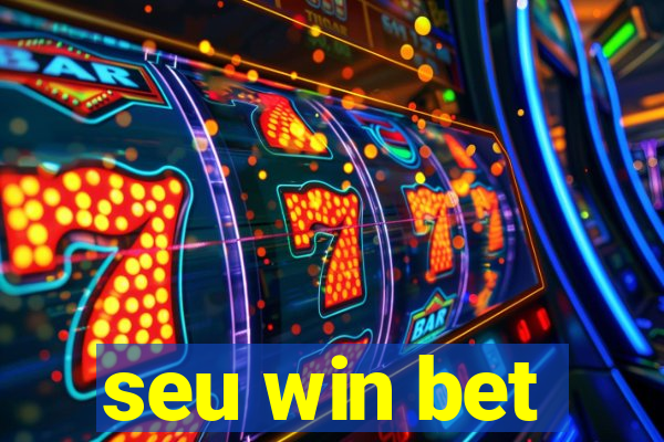 seu win bet